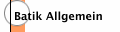 Batik Allgemein